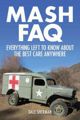 M.A.S.H. FAQ : everything left to know about the best care anywhere  cover image cdn