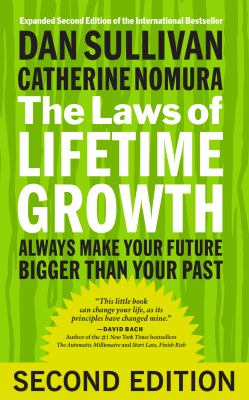 The laws of lifetime growth always make your future bigger than your past cover image