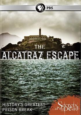 Secrets of the dead. The Alcatraz escape cover image