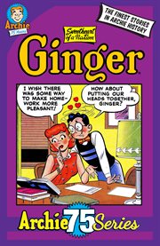 Archie 75: ginger, sweetheart of a nation. Issue 9 cover image cdn