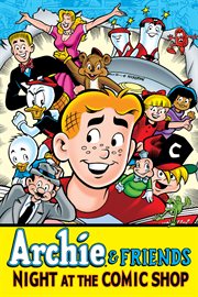 Archie & friends. Night at the comic shop cover image cdn
