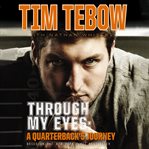 Through my eyes: a quarterback's journey cover image cdn
