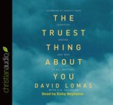 The truest thing about you: identity, desire, and why it all matters cover image cdn