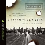 Called to the fire: a witness for God in Mississippi cover image cdn