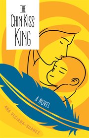 Chin kiss king;a novel cover image cdn