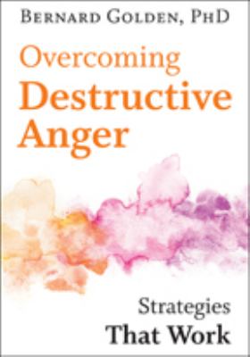Overcoming destructive anger : strategies that work cover image