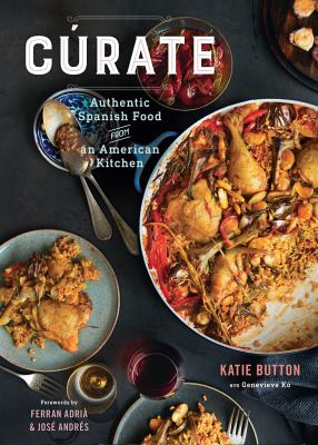 Cúrate : authentic Spanish food from an American kitchen cover image