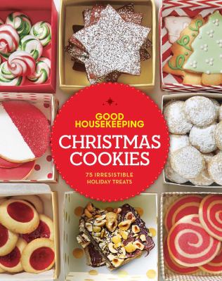 Good Housekeeping Christmas cookies : 75 irresistible holiday treats cover image