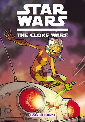 Star Wars, the clone wars : crash course cover image