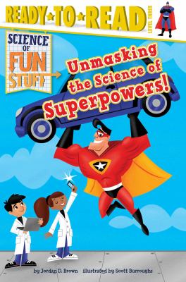 Unmasking the science of superpowers!  cover image cdn