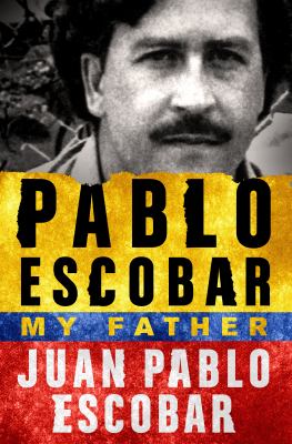 Pablo Escobar, my father  cover image cdn