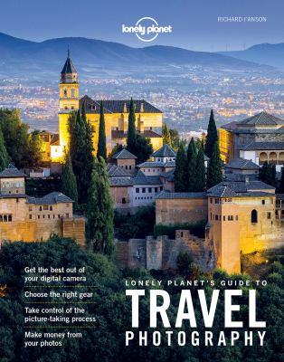 Lonely Planet's guide to travel photography cover image