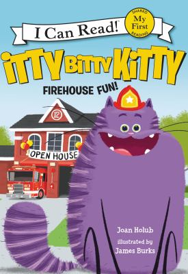 Itty Bitty Kitty : firehouse fun cover image