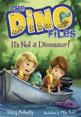 It's not a dinosaur! cover image
