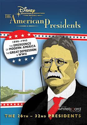 The American presidents. 1890-1945, the emergence of modern America ; the Great Depression & WWII cover image