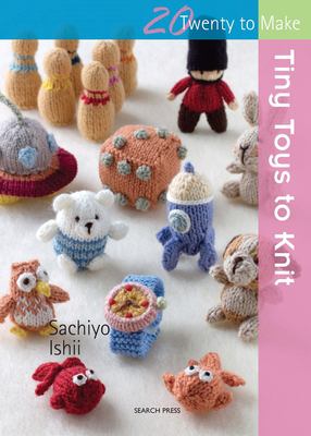 Tiny toys to knit cover image