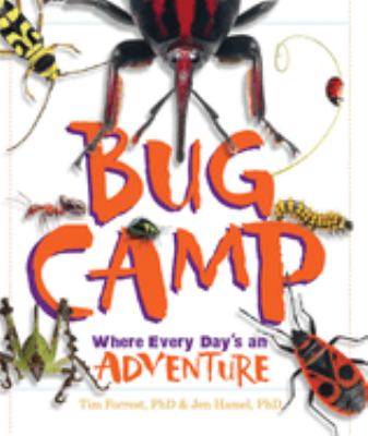 Bug camp : where every day's an adventure  cover image cdn