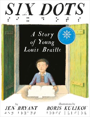 Six dots : a story of young Louis Braille cover image