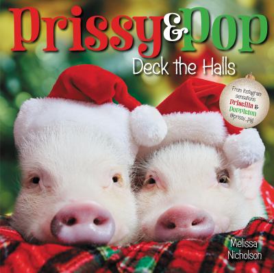 Prissy & Pop : deck the halls cover image
