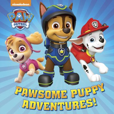 Pawsome puppy adventures! cover image