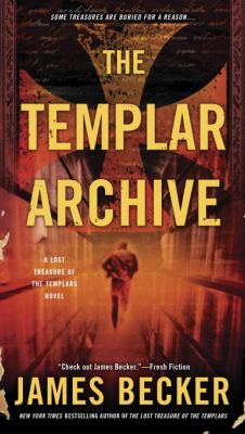 The Templar archive : a lost treasure of the Templars novel cover image