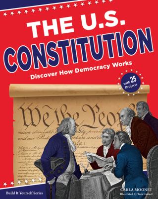 The U.S. Constitution : discover how democracy works  cover image cdn