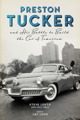 Preston Tucker and his battle to build the car of tomorrow  cover image cdn