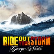 Ride out your storm cover image cdn