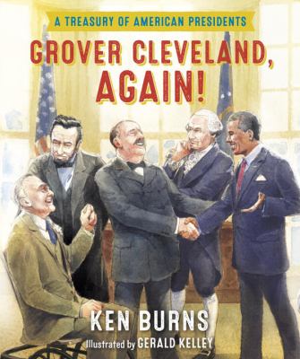 Grover Cleveland, again! : a treasury of American presidents cover image