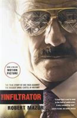 The infiltrator : the true story of one man against the biggest drug cartel in history cover image