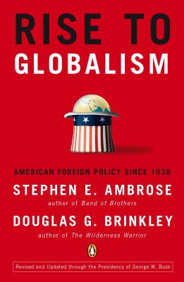 Rise to globalism : American foreign policy since 1938  cover image cdn