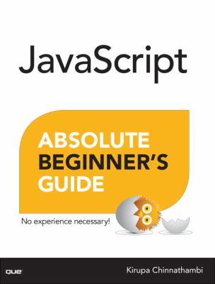 JavaScript : absolute beginner's guide cover image