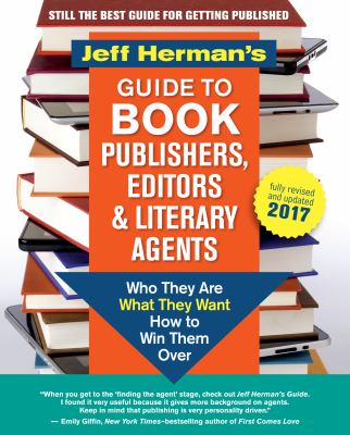 Jeff Herman's guide to book publishers, editors, & literary agents cover image cdn