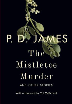 The mistletoe murder : and other stories cover image