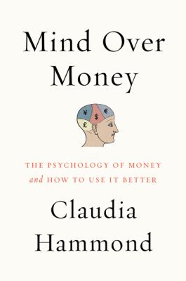 Mind over money : the psychology of money and how to use it better  cover image cdn