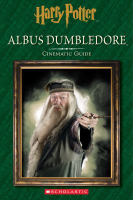 Albus Dumbledore : cinematic guide cover image