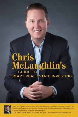 Chris McLaughlin's guide to smart real estate investing cover image