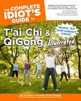 The complete idiot's guide to t'ai chi & qigong illustrated cover image