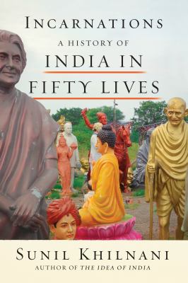 Incarnations : a history of India in fifty lives  cover image cdn