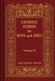 Catholic stories for boys & girls, vol. 2 cover image cdn
