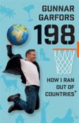 198 : how I ran out of countries* *by visiting random people on incredible travels to every country in the whole wide world cover image