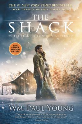The shack : where tragedy confronts eternity  cover image cdn