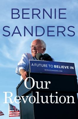 Our revolution : a future to believe in cover image
