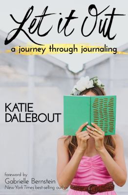 Let it out : a journey through journaling cover image