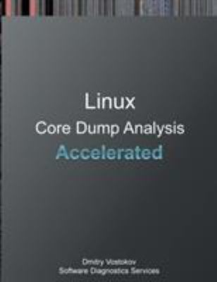 Linux core dump analysis accelerated cover image