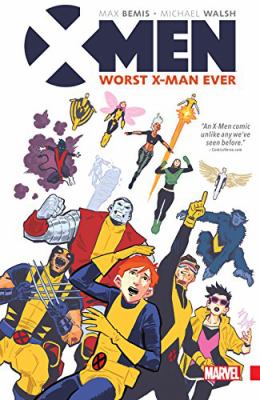 X-Men : worst X-Man ever cover image