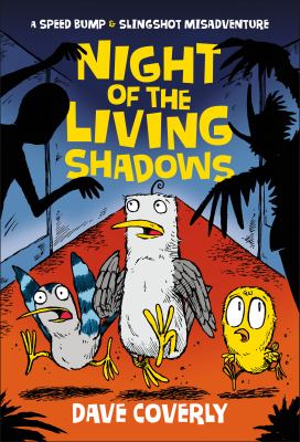 Night of the living shadows : a Speed Bump & Slingshot misadventure cover image