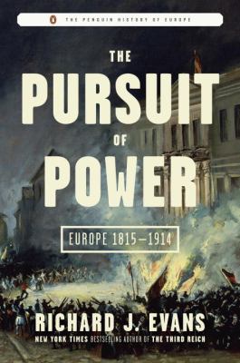 The pursuit of power : Europe 1815-1914 cover image