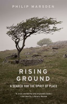 Rising ground : a search for the spirit of place cover image