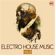 Electro house music, vol. 2 cover image cdn